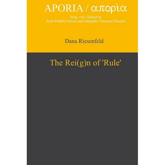 Aporia The Rei(g)N of 'Rule', Book 2, (Hardcover)