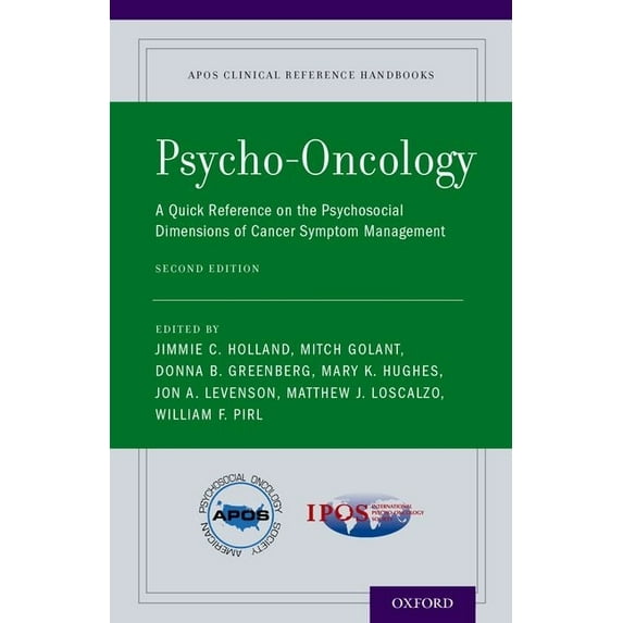 Apos Clinical Reference Handbooks Psycho-Oncology: A Quick Reference on the Psychosocial Dimensions of Cancer Symptom Management (Revised), (Paperback)