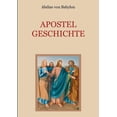 thumbnail image 1 of Apostelgeschichte - Leben und Taten der zwÃ¶lf Apostel Jesu Christi, (Paperback), 1 of 1