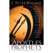 Apostles and Prophets The Foundation of the Church, Paperback