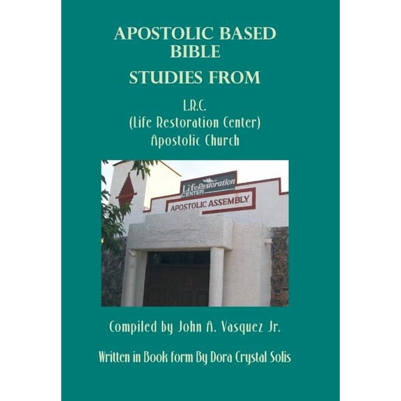 Apostolic Based Bible Studies from L.R.C. Apostolic Church