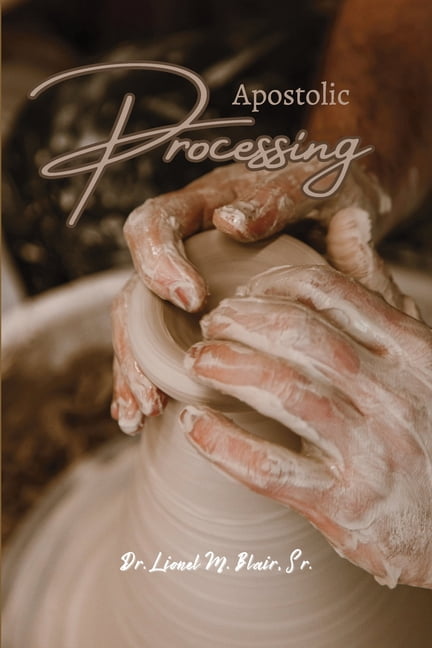 Apostolic Processing, (Paperback)