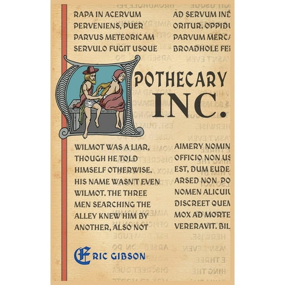 Apothecary Inc., (Paperback)