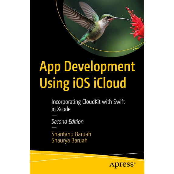 App Development Using IOS Icloud: Build High-Performance Apps with Swift, (Paperback)