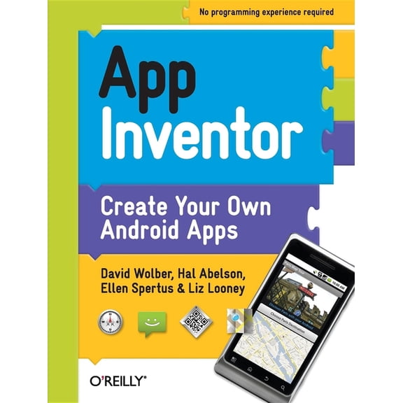 Pre-Owned App Inventor : Create Your Own Android Apps (Paperback)