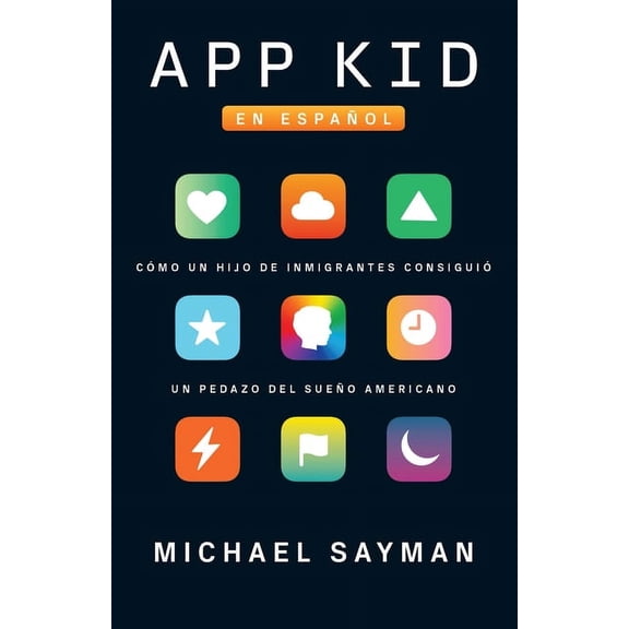 App Kid (Spanish Edition), (Paperback)