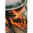 thumbnail image 1 of Appalachia Campfire Cooking: Good Campfire Meals Make a Happy Camper (Paperback), 1 of 1