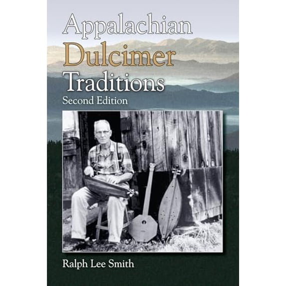 Pre-Owned Appalachian Dulcimer Traditions (Paperback) 0810874113 9780810874114