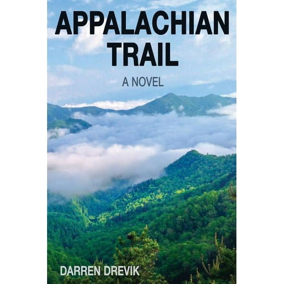 Appalachian Trail - A Novel
