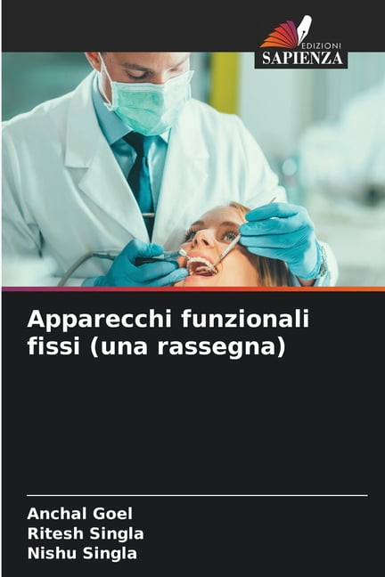 Apparecchi funzionali fissi (una rassegna), (Paperback)