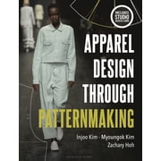 Apparel Design Through Patternmaking Bundle Book + Studio Access Card Other