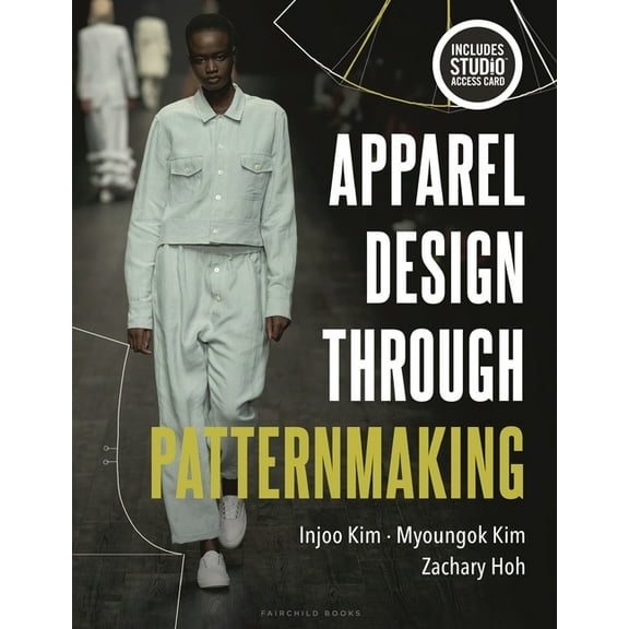 Apparel Design Through Patternmaking: Bundle Book + Studio Access Card (Other)