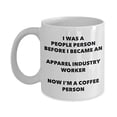 thumbnail image 1 of Apparel Industry Worker Coffee Person Mug - Funny Tea Cocoa Cup - Birthday Christmas Coffee Lover Cute Gag Gifts Idea, 1 of 1