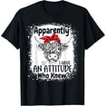 thumbnail image 1 of Apparently I Have An Attitude Who Knew Bleached Highland Cow T-Shirt100% cotton, 1 of 5