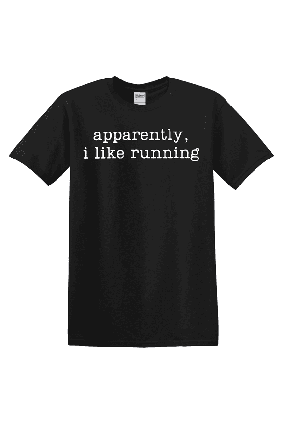 Apparently I Like Running Marathon Graphic T-Shirt
