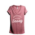 thumbnail image 1 of Apparently I'm Too Sassy Women's Fashion Relaxed V-Neck T-Shirt Tee Heather Rouge X-Large, 1 of 3