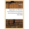 thumbnail image 1 of Appendice Au Mémoire À Consulter Sur La Marche Et Succession Des Événements Aléatoires: À l'Usage de l'Académie Des Sciences (Paperback), 1 of 1