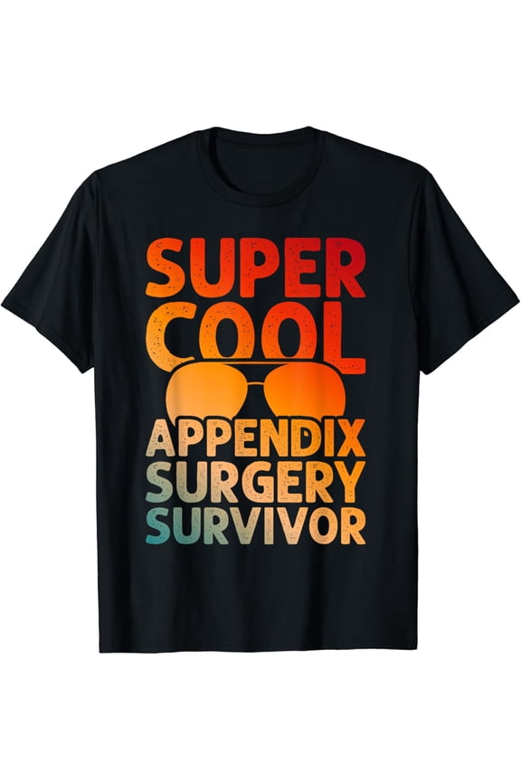 Appendix Surgery Appendectomy Survivor Recovery Get Well T-Shirt mens t shirt，black，women，funny，misfits，men，journey