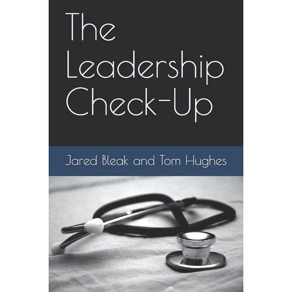 Appian Way Leadership The Leadership Check-Up, Book 1, (Paperback)