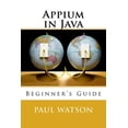 thumbnail image 1 of Appium in Java: Beginner's Guide, (Paperback), 1 of 1