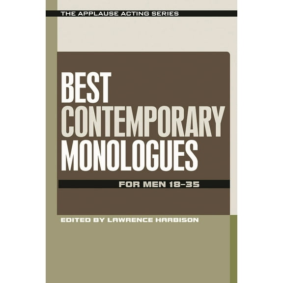 Applause Acting Best Contemporary Monologues for Men 18-35, (Paperback)
