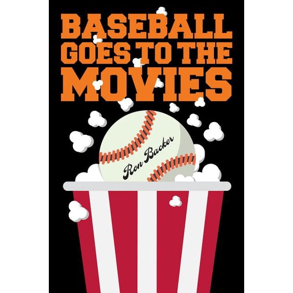 Applause Books: Baseball Goes to the Movies (Paperback)