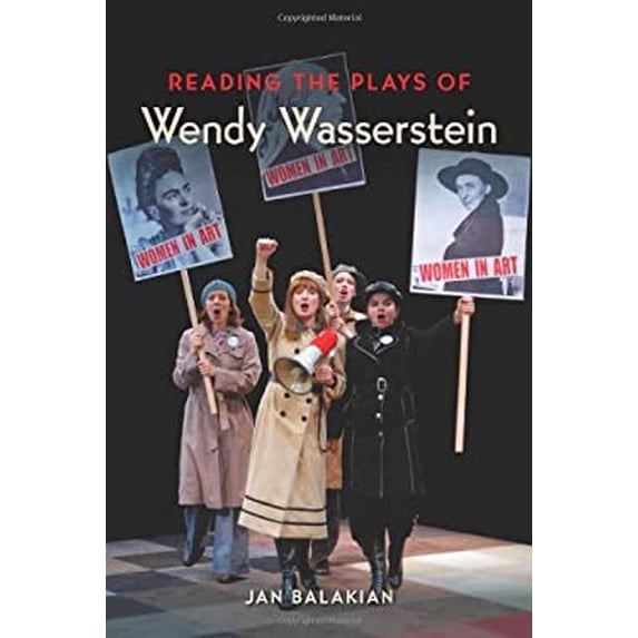 Pre-Owned Reading the Plays of Wendy Wasserstein (Paperback) 1557837252 9781557837257