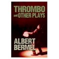 thumbnail image 1 of Applause Books Thrombo and Other Plays, (Paperback), 1 of 1