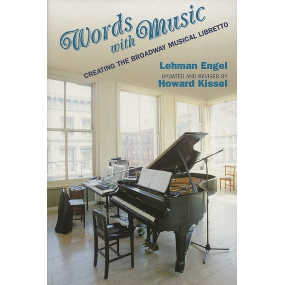 Applause Books Words with Music: Creating the Broadway Musical Libretto, (Paperback)