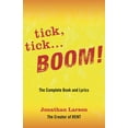 thumbnail image 1 of Applause Libretto Library Tick Tick ... Boom!: The Complete Book and Lyrics, (Paperback), 1 of 1