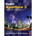 thumbnail image 1 of Pre-Owned Apple Aperture 3: A Workflow Guide for Digital Photographers (Paperback) 0240521781 9780240521787, 1 of 1