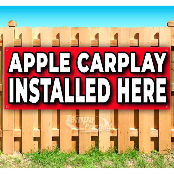 Apple Carplay Installed Here 13 oz Vinyl Banner With Metal Grommets