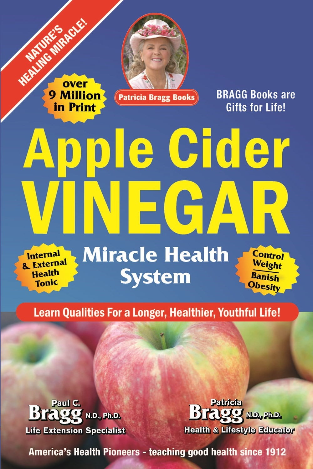 PATRICIA BRAGG; PAUL C BRAGG Apple Cider Vinegar: Miracle Health System (Edition 60) (Paperback)