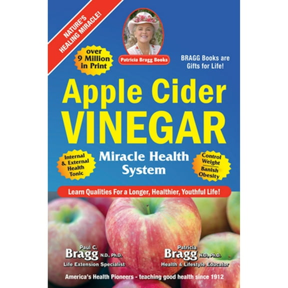 Pre-Owned Apple Cider Vinegar: Miracle Health System (Paperback) 0877900795 9780877900795