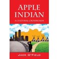 thumbnail image 1 of Apple Indian: A Cultural Crossroads (Paperback), 1 of 1