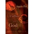 thumbnail image 1 of Apple Pie, Coffee, and God, 1 of 2