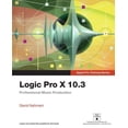 thumbnail image 1 of Apple Pro Training Logic Pro X 10.3: Professional Music Production, (Paperback), 1 of 1