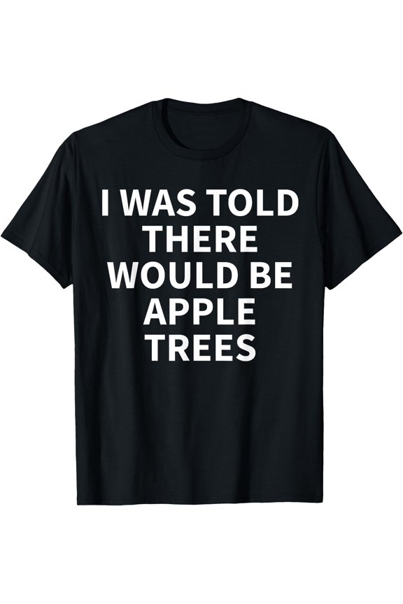 Apple Tree Apparel - Funny Best Trees Lover Design T-Shirt