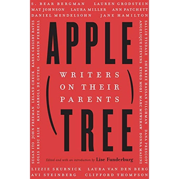 Pre-Owned Apple, Tree: Writers on Their Parents, 9781496212092, 1496212096, Hardcover,