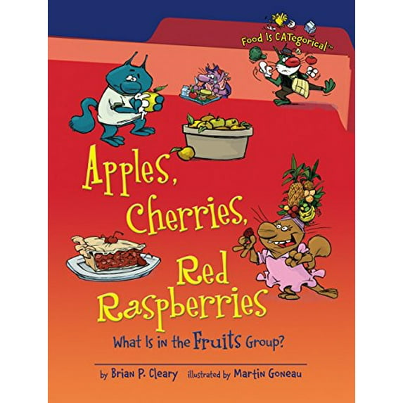 Pre-Owned Apples, Cherries, Red Raspberries: What Is in the Fruits Group? (Paperback) 0761363858 9780761363859