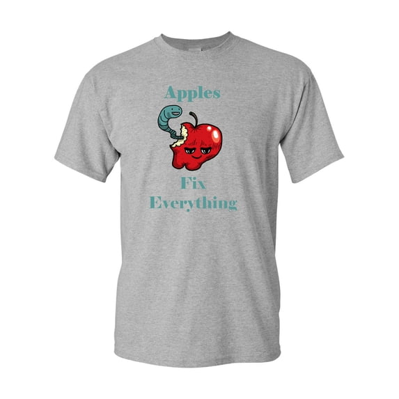 Apples Fix Everything Adult DT T-Shirts Tee