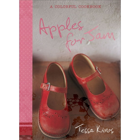 Apples for Jam : A Colorful Cookbook (Hardcover)
