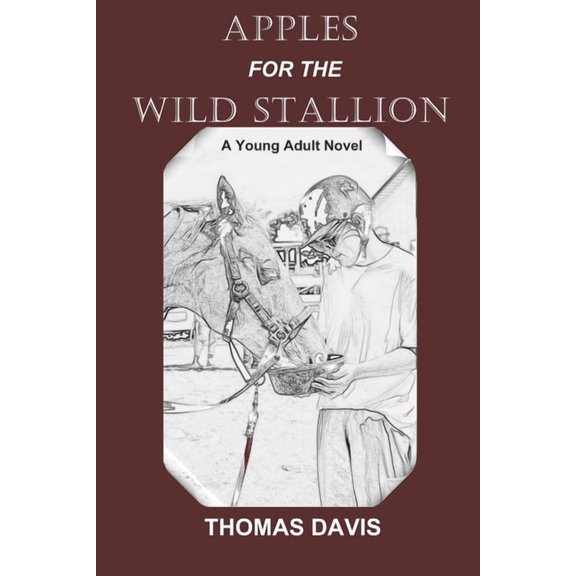 Apples for the Wild Stallion (Paperback)