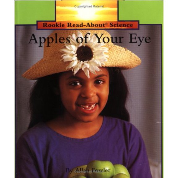 Pre-Owned Apples of Your Eye (Rookie Read-About Science) Paperback
