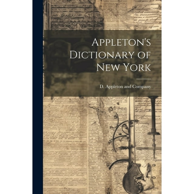 Appleton's Dictionary of New York (Paperback)