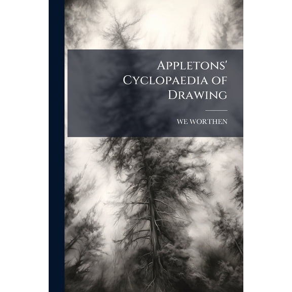 Appletons' Cyclopaedia of Drawing (Paperback)
