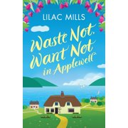 Applewell Village Waste Not, Want Not in Applewell, Paperback