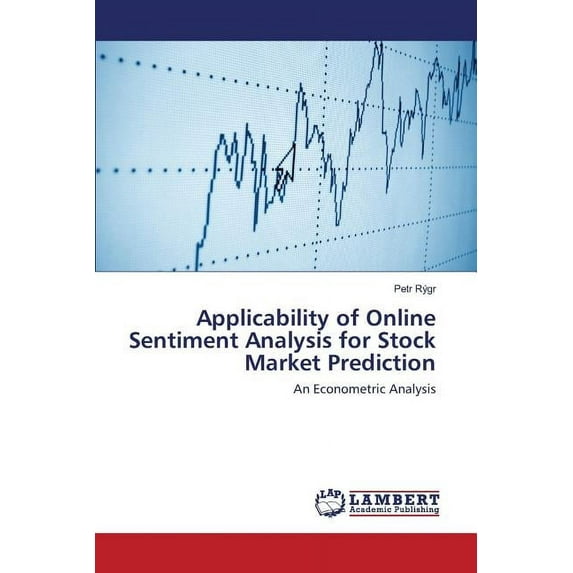 Applicability of Online Sentiment Analysis for Stock Market Prediction (Paperback)