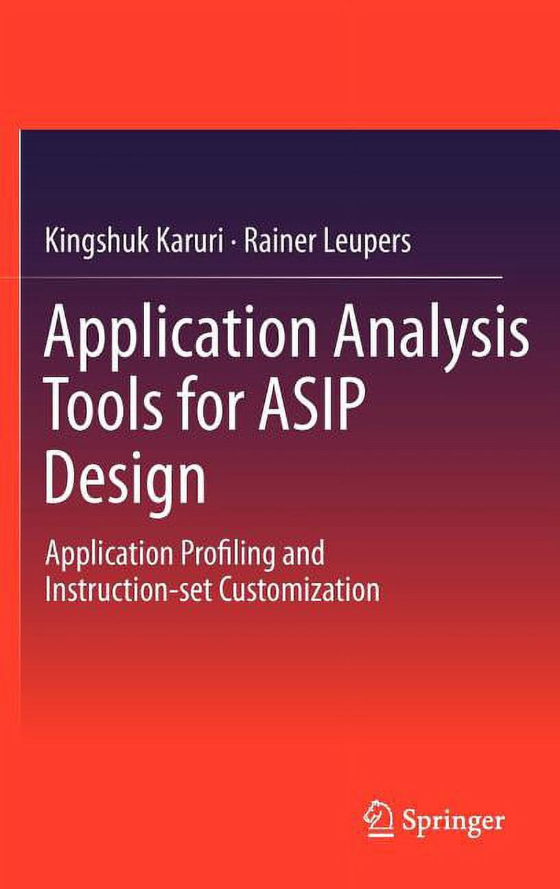 Application Analysis Tools for Asip Design: Application Profiling and ...