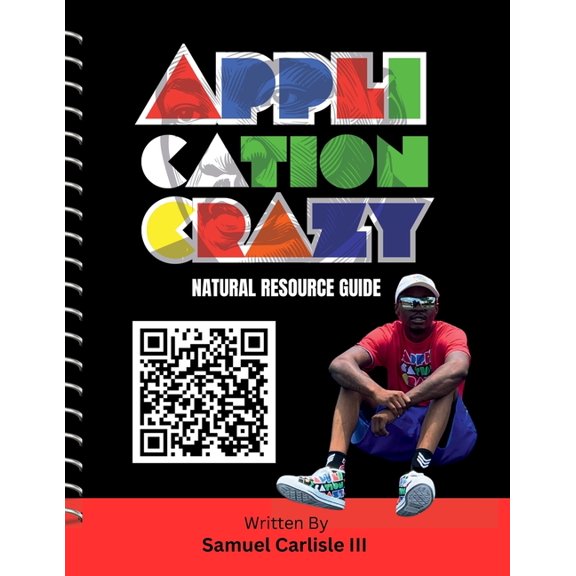 Application Crazy (Natural Resource Guide): Natural Resource Guide, (Paperback)